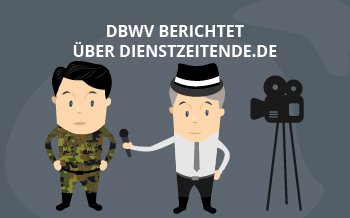 Bundeswehrverband berichtet über Dienstzeitende.de