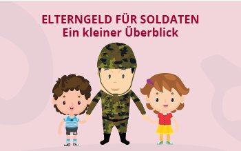 Ein kleiner Überblick: Elterngeld für Soldaten der Bundeswehr