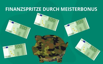 Finanzspritze auch für Soldaten: Meisterbonus in Bayern